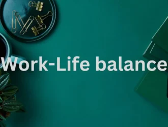 How to maintain work-life balance-A-simple-guide thepenlink