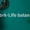 How to maintain work-life balance-A-simple-guide thepenlink